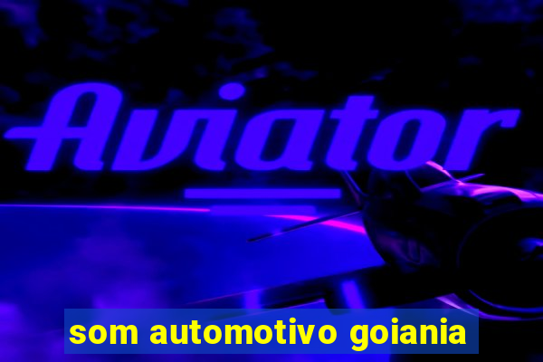 som automotivo goiania